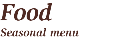 Food - Seasonal menu
